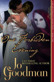 Title: One Forbidden Evening (Lady Rivendale's Connections, Book Two): Regency Romance, Author: Jo Goodman