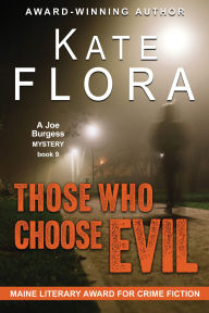 Download free google play books Those Who Choose Evil (A Joe Burgess Mystery, Book 9)
