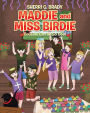 Maddie and Miss Birdie: Cousins Can Be So Cool