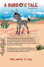 A Burro's Tale: The Original Story