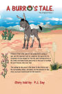 A Burro's Tale: The Original Story