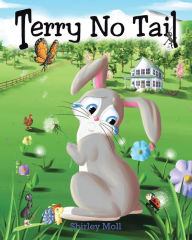 Title: Terry No Tail, Author: Shirley Moll