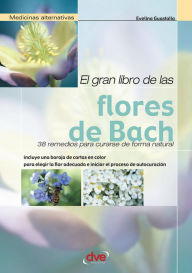 Title: El gran libro de las flores de Bach, Author: Evelina Guastalla