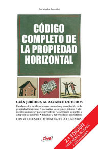 Title: Código completo de la propiedad horizontal, Author: Eva Marchal Bermúdez