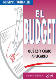 Title: El Budget. Qué es y cómo aplicarlo, Author: Giuseppe Pignanelli