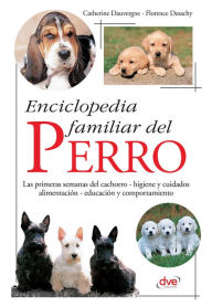 Title: Enciclopedia familiar del perro, Author: Catherine Dauvergne