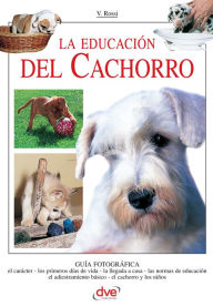 Title: La educación del cachorro, Author: Valeria Rossi
