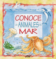 Title: Conoce los animales del mar, Author: Editorial De Vecchi