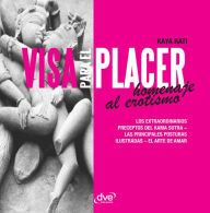 Title: Visa para el placer, Author: Kaya Rati