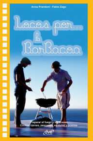 Title: Locos por... la barbacoa, Author: Anna Prandoni