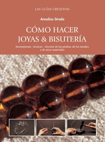 Cómo hacer joyas y bisutería