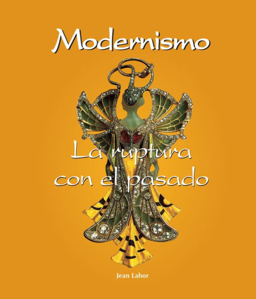 Modernismo - La ruptura con el pasado