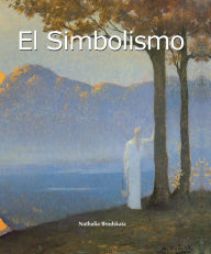 Title: El Simbolismo, Author: Nathalia BrodskaÃa