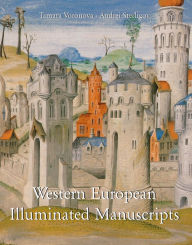 Title: Western European Illuminated Manuscripts, Author: Anrdei Sterligov