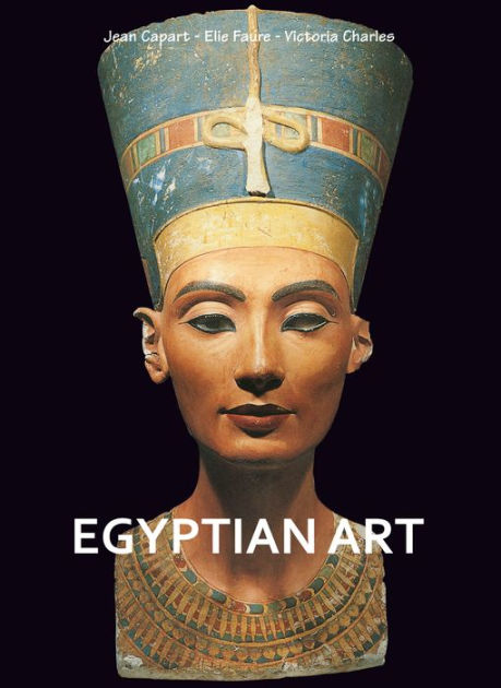 Egyptian Art by Jean Capart, Hardcover | Barnes & Noble®