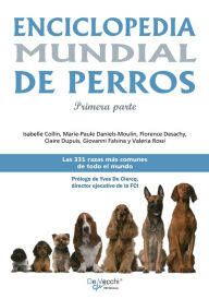 Title: Enciclopedia mundial de perros - Primera parte, Author: Isabelle Collin