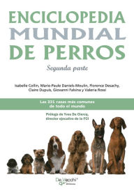 Title: Enciclopedia mundial de perros - Segunda parte, Author: Isabelle Collin