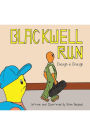 Blackwell Run: Enough is Enough