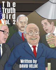 Title: Truth Bird Vol. 2, Author: David Velde