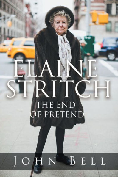 Elaine Stritch: The End of Pretend