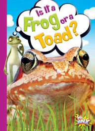 Title: Is It a Frog or a Toad?, Author: Gail Terp