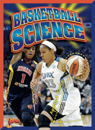 Title: Basketball Science, Author: Nicki Clausen-Grace
