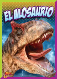 Title: El Alosaurio, Author: Nicki Clausen-Grace