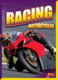 Title: Racing Motorcycles, Author: Barbara Lowell