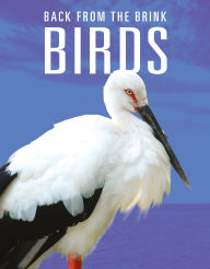 Free textbook ebooks download Birds: Back from the Brink by Joanne Mattern (English Edition) 9781644668290