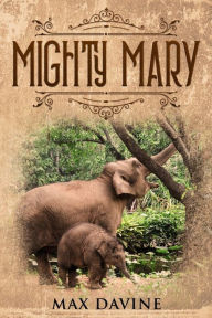 Title: Mighty Mary, Author: Max Davine