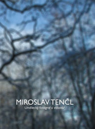 Title: Miroslav Tencl, Author: Jakub Tencl