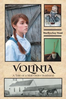 Volinia: a Tale of Mail Order Husband