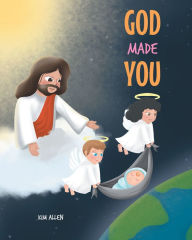 Title: God Made You, Author: Kim Allen