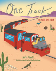 Title: One Track: The Dandy Little Diesel, Author: Anita Powell