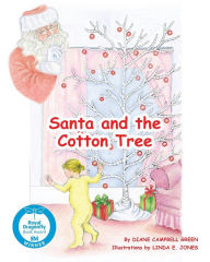 Title: Santa and the Cotton Tree, Author: Diane Campbell Green