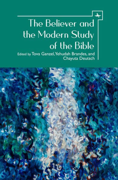the Believer and Modern Study of Bible