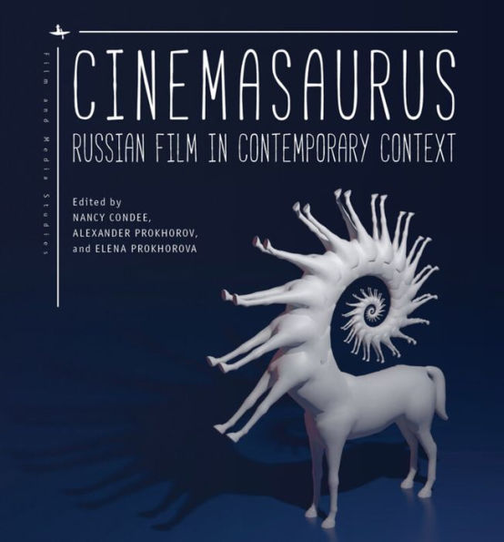 Cinemasaurus: Russian Film Contemporary Context