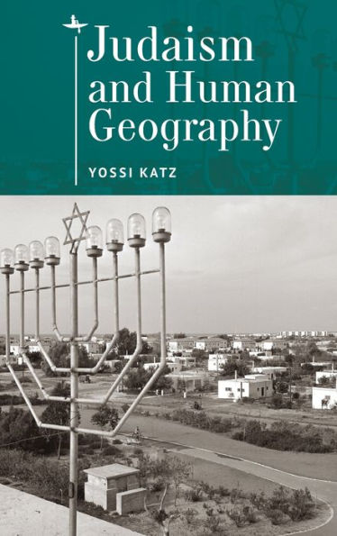 Judaism and Human Geography