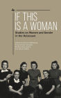 If This Is a Woman: Studies on Women and Gender in the Holocaust