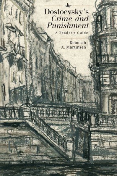 Dostoevsky's "Crime and Punishment": A Reader's Guide