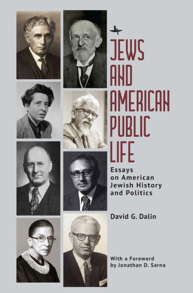 Jews and American Public Life: Essays on Jewish History Politics