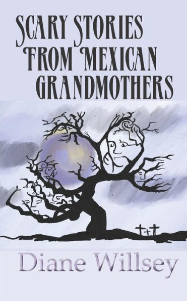 Scary Stories From Mexican Grandmothers