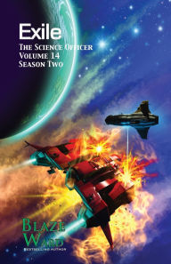 Title: Exile, Author: Blaze Ward