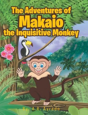 the Adventures of Makaio Inquisitive Monkey