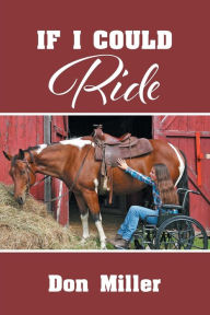 Title: If I Could Ride, Author: Don Miller