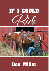 Title: If I Could Ride, Author: Don Miller