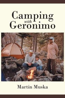 Camping with Geronimo