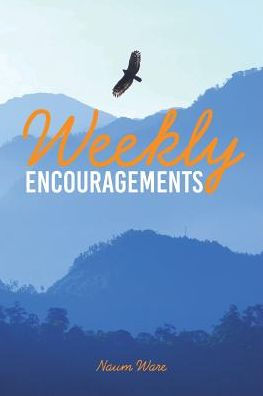 Weekly Encouragements