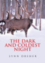 The Dark and Coldest Night
