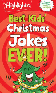 Download books for free online pdf Best Kids' Christmas Jokes Ever! 9781639622221 by Highlights in English